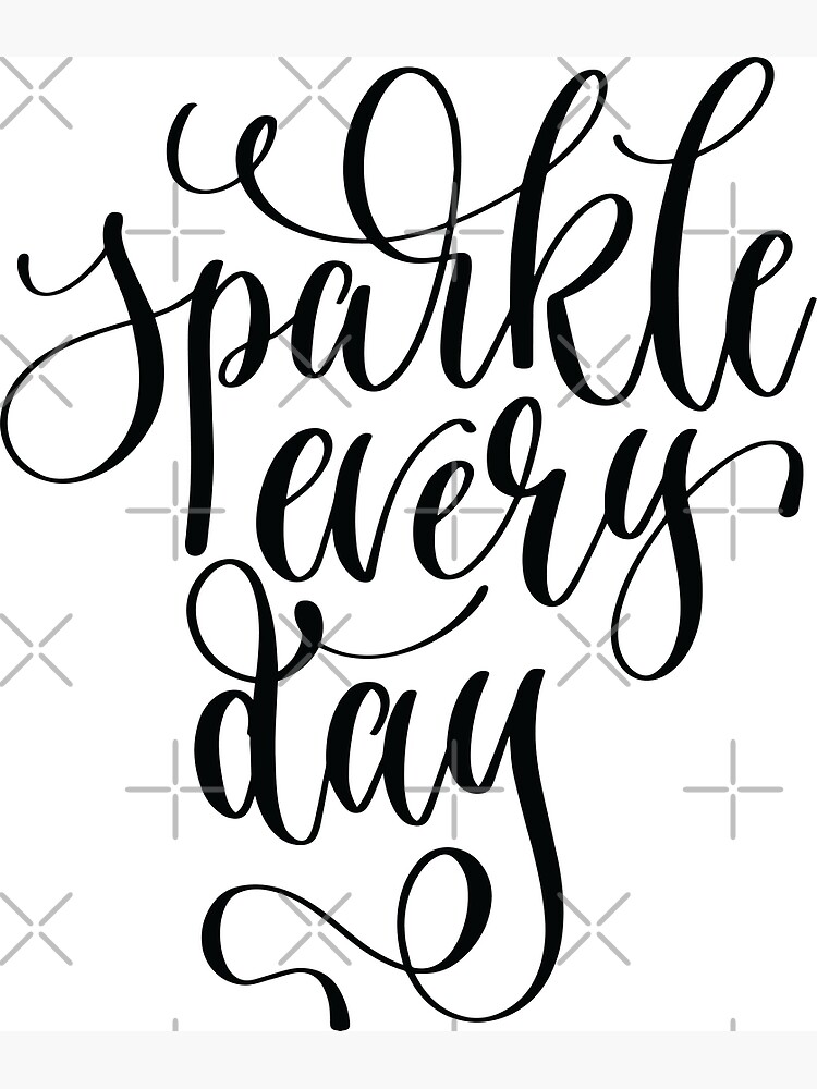 sparkle-every-day-photographic-print-for-sale-by-projectx23-redbubble