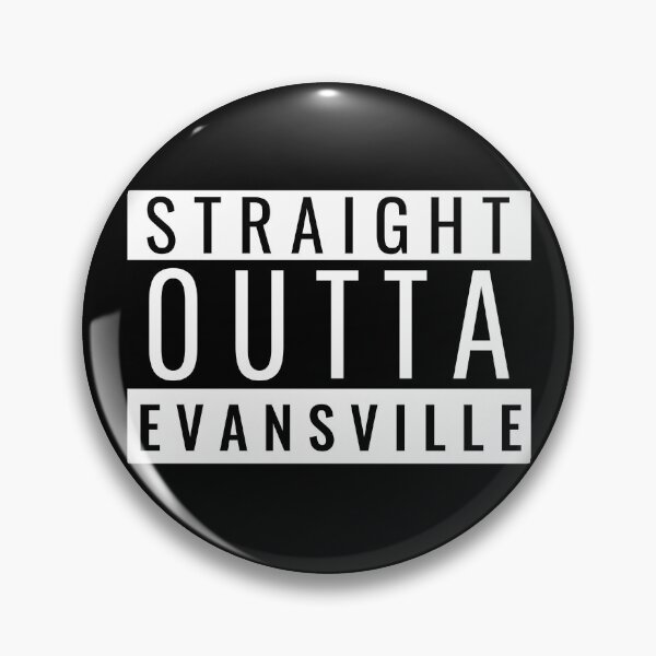 Item preview, Straight Outta Evansville designed and sold by Teelogic.