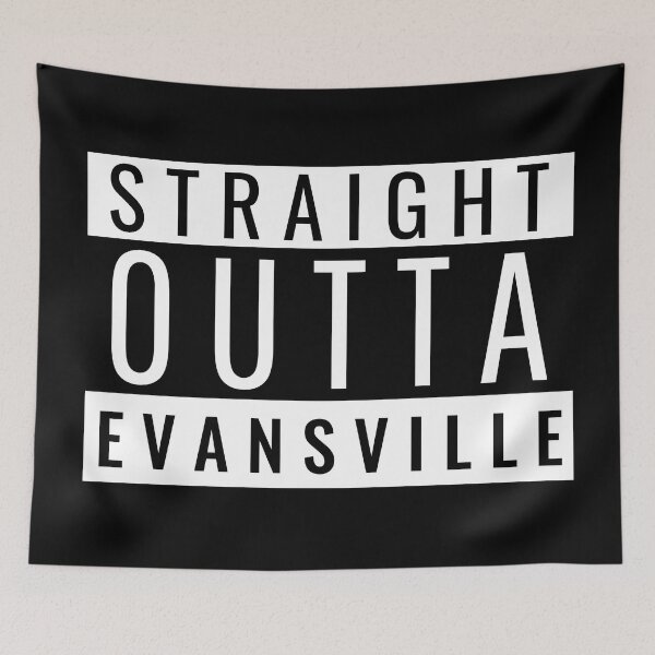 Item preview, Straight Outta Evansville designed and sold by Teelogic.