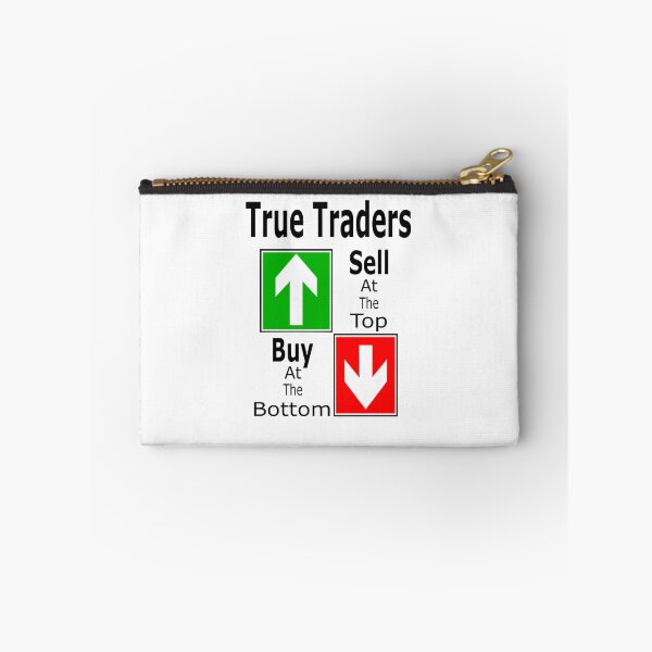 Item preview, True Traders Sell At The Top Buy At The Bottom  designed and sold by Jacksonso.