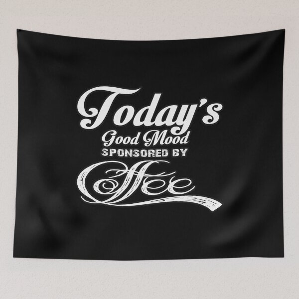 Item preview, Today's good mood is sponsored by coffee t-shirt, funny t-shirt, coffee lover t-shirt, designed and sold by oussimakh.