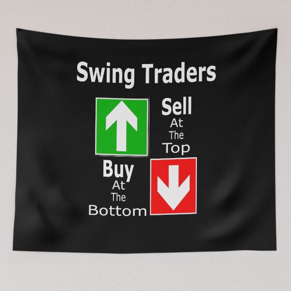 Item preview, Swing Traders Sell At The Top Buy At The Bottom  designed and sold by Jacksonso.