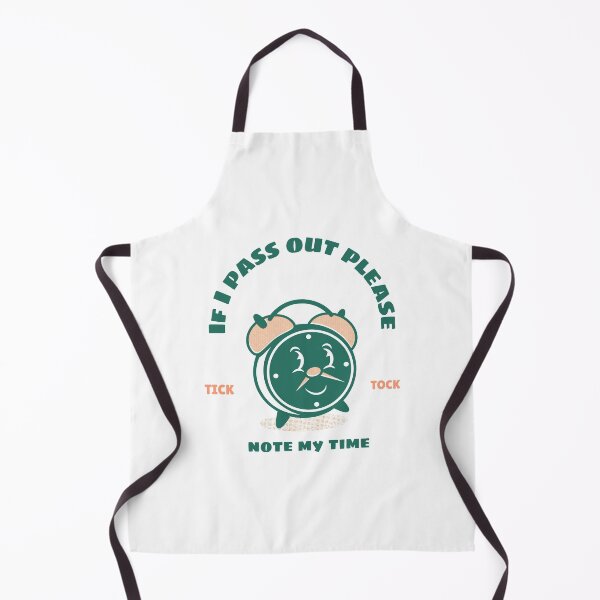 Item preview, If I pass out please note my time  designed and sold by livetogether.
