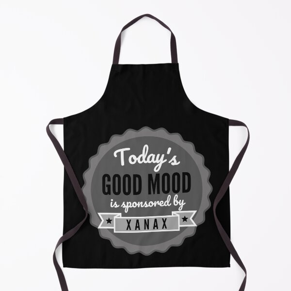Item preview, Today's Good Mood Is Sponsored By Xanax designed and sold by m95sim.