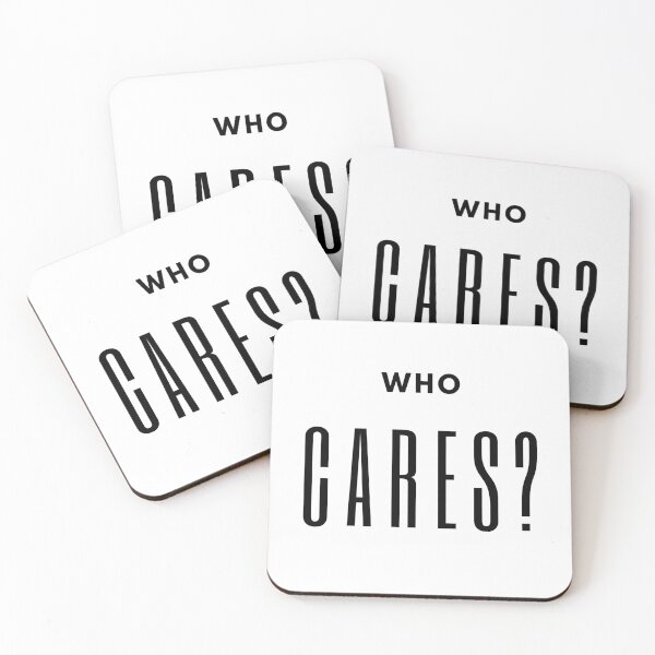 Item preview, Who cares ? designed and sold by CometCircles.