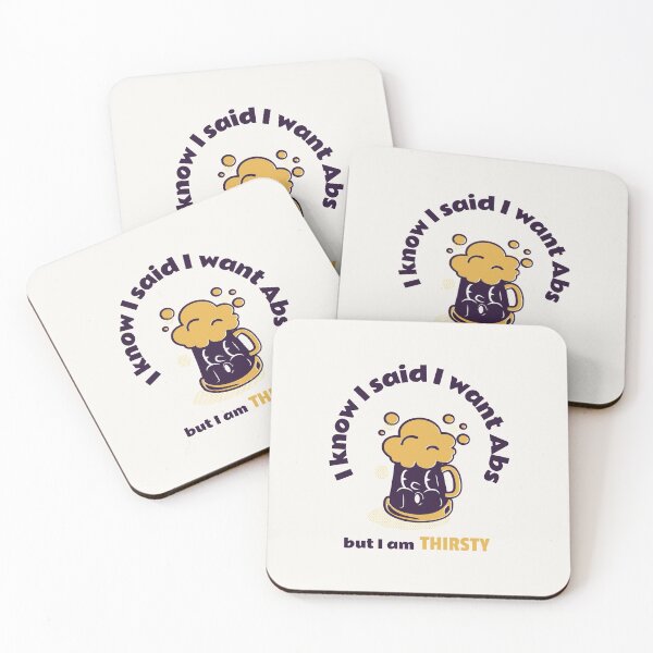 Item preview, I know I said I want Abs but I am THIRSTY designed and sold by livetogether.