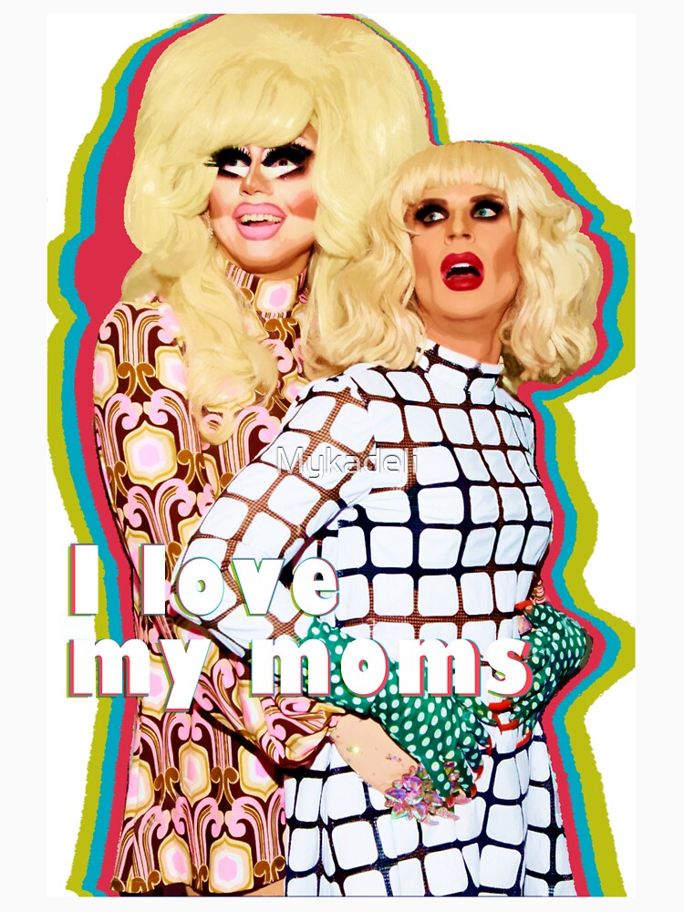 Trixie Mattel Katya Zamolodchikova by Mykadeli