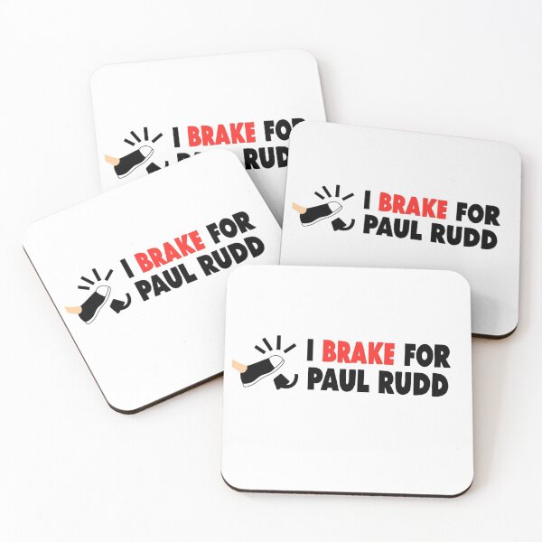 Item preview, I Brake For Paul Rudd designed and sold by hgowensby.