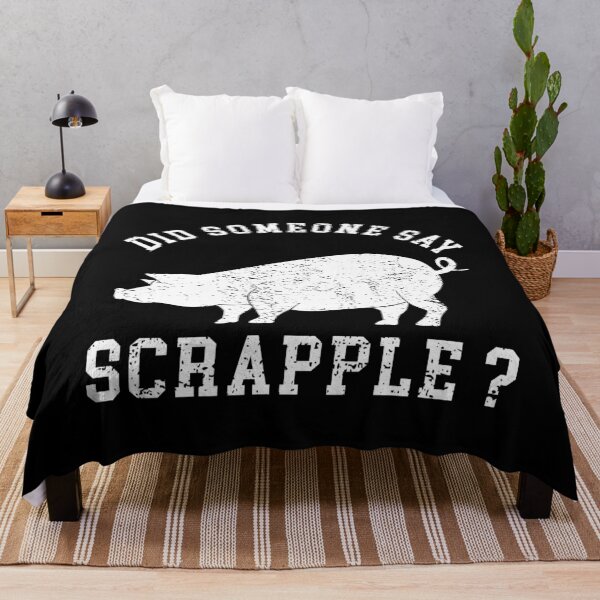 Item preview, Pennsylvania Food Did Someone Say Scrapple print designed and sold by jakehughes2015.
