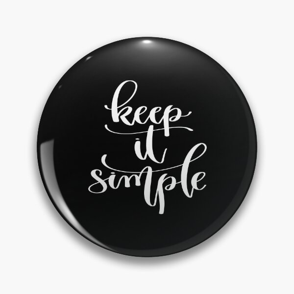Item preview, Keep It Simple designed and sold by ProjectX23.