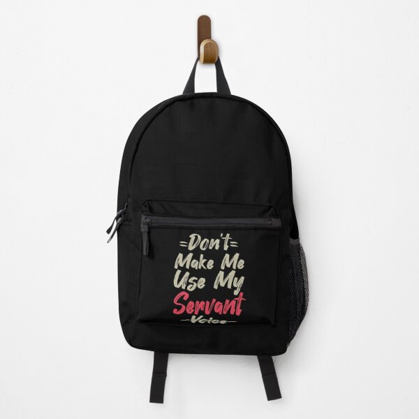 Item preview, Don't Make Me Use My Servant Voice, Cute Funny Gift Ideas For Servants designed and sold by awesomedraw.