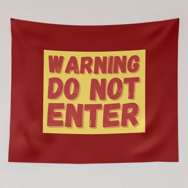 Item preview, Warning Do Not Enter Sign designed and sold by happyshopg.