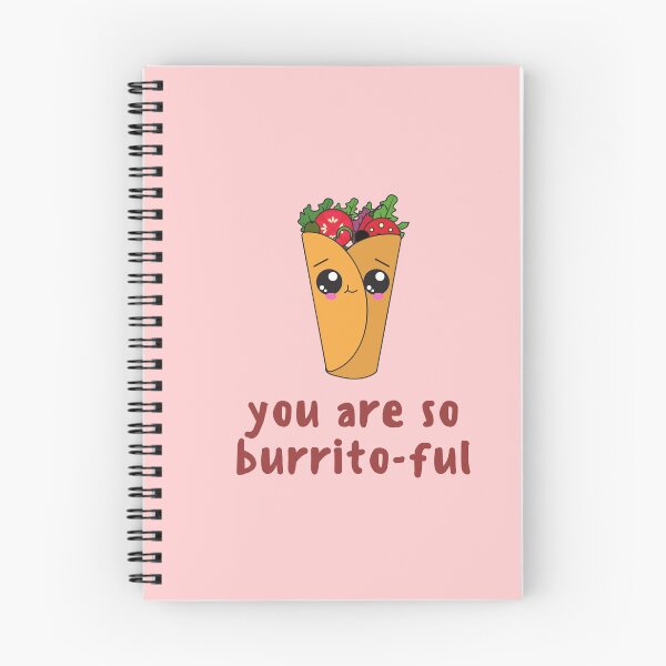 Item preview, You are so Burrito-ful , You Are So Beautiful, Burrito Themed Food Pun designed and sold by GoodMoodFood.