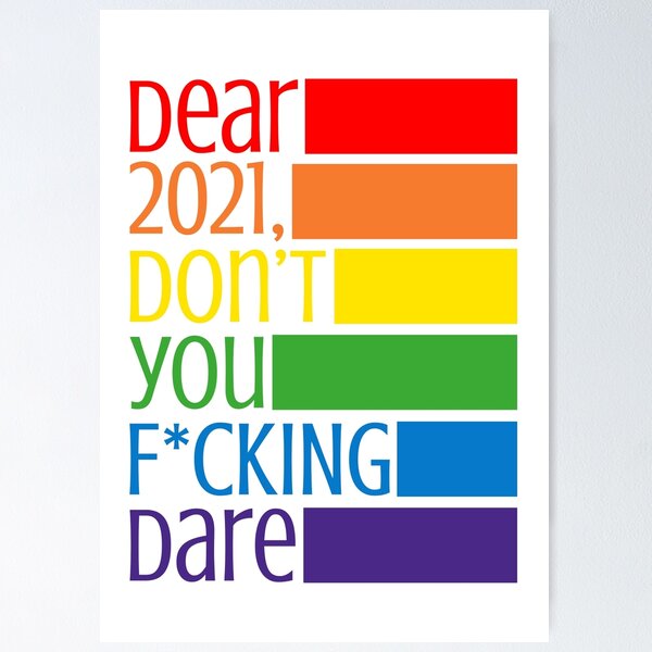 Item preview, Dear 2021, Don't You F*cking Dare.. designed and sold by Sara Squirrel .