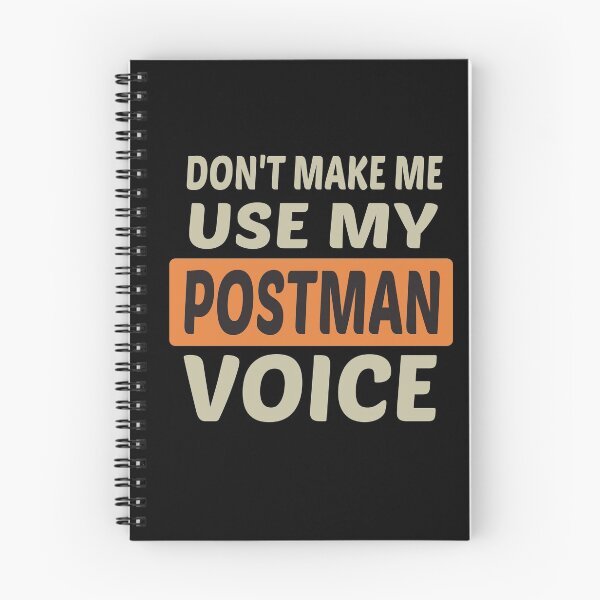 Item preview, Don't Make Me Use My Postman Voice, Cute Funny Gift Idea For Postmen designed and sold by awesomedraw.