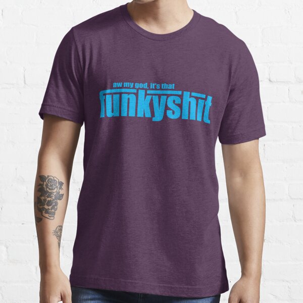 Funky Shit Essential T-Shirt
