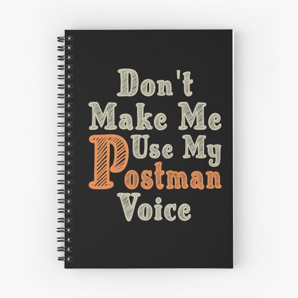 Item preview, Don't Make Me Use My Postman Voice, Cute Funny Gift Idea For Postmen designed and sold by awesomedraw.