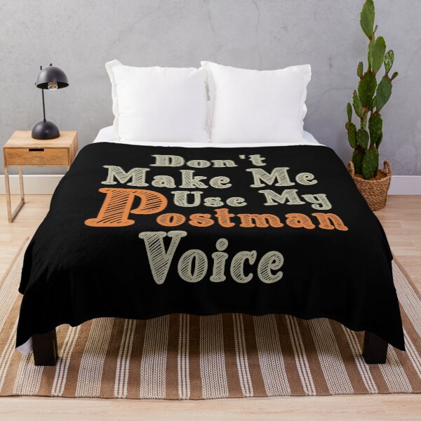 Item preview, Don't Make Me Use My Postman Voice, Cute Funny Gift Idea For Postmen designed and sold by awesomedraw.