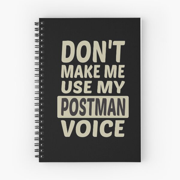 Item preview, Don't Make Me Use My Postman Voice, Cute Funny Gift Idea For Postmen designed and sold by awesomedraw.