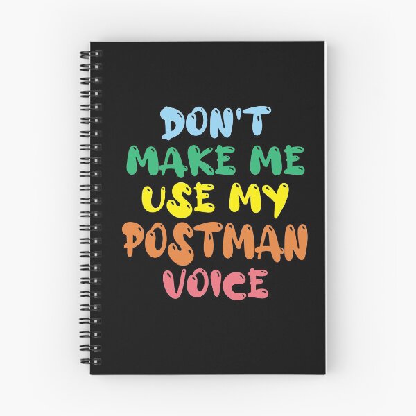 Item preview, Don't Make Me Use My Postman Voice, Cute Funny Gift Idea For Postmen designed and sold by awesomedraw.