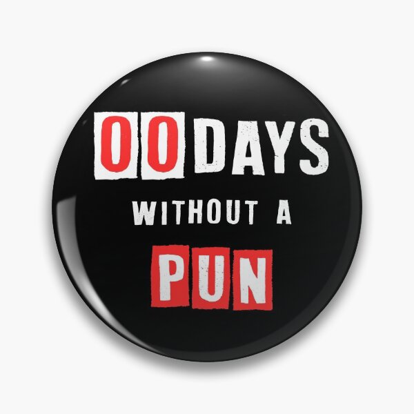 Item preview, 0 Zero Days without a Pun - Dad Joke Themed Funny Humor Gift designed and sold by WG-Factory.