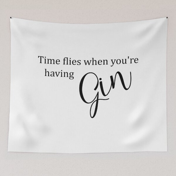 Item preview, Time flies when you're having gin designed and sold by newtralic.