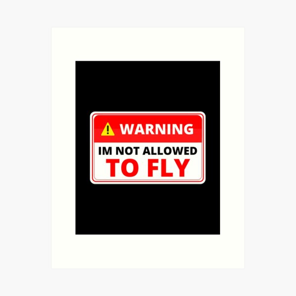 Item preview, Warning Im Not Allowed To Fly (Red) - Funny designed and sold by 220designs.