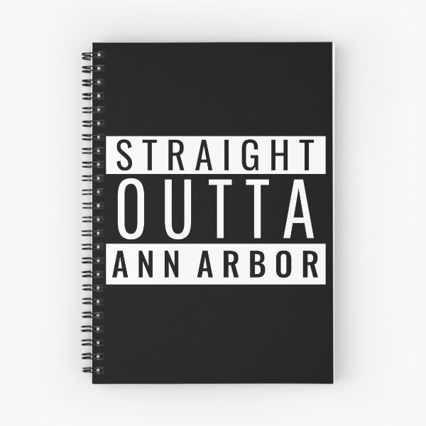 Item preview, Straight Outta Ann Arbor designed and sold by Teelogic.