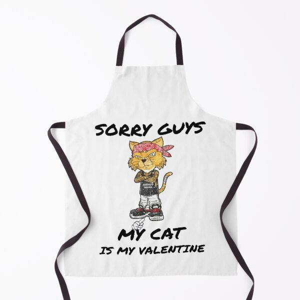 Item preview, Sorry Guys, My Cat Is My Valentine designed and sold by my-green-gecko.