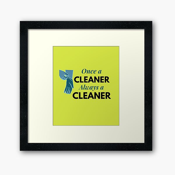 Item preview, Once A Cleaner Always A Cleaner Glove Housekeeping Lady Gifts designed and sold by SavvyCleaner.