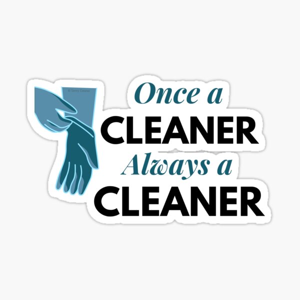 Item preview, Once A Cleaner Always A Cleaner Glove Housekeeping Lady Gifts designed and sold by SavvyCleaner.
