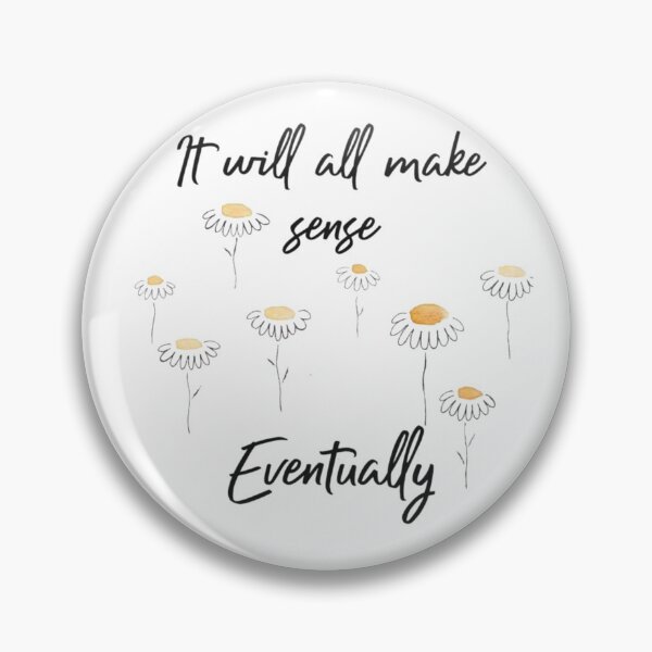 Item preview, It will all make Sense designed and sold by designbyjodyb.