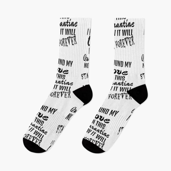 Item preview, I found my love in this quarantine now it will stay forever designed and sold by IZ-STAR.