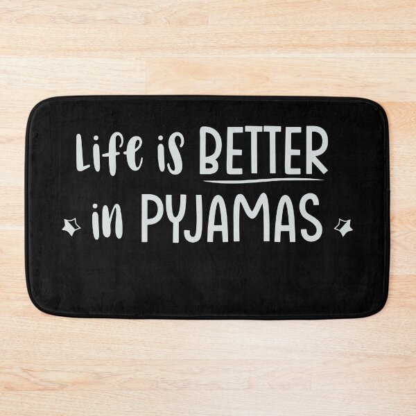 Item preview, Life is better in pyjamas designed and sold by Unohana.