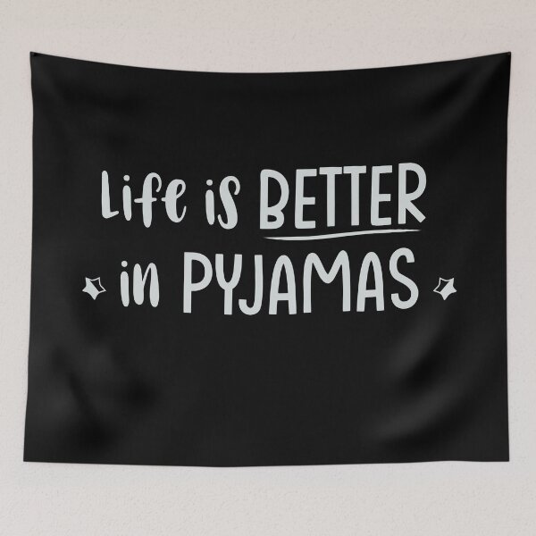 Item preview, Life is better in pyjamas designed and sold by Unohana.