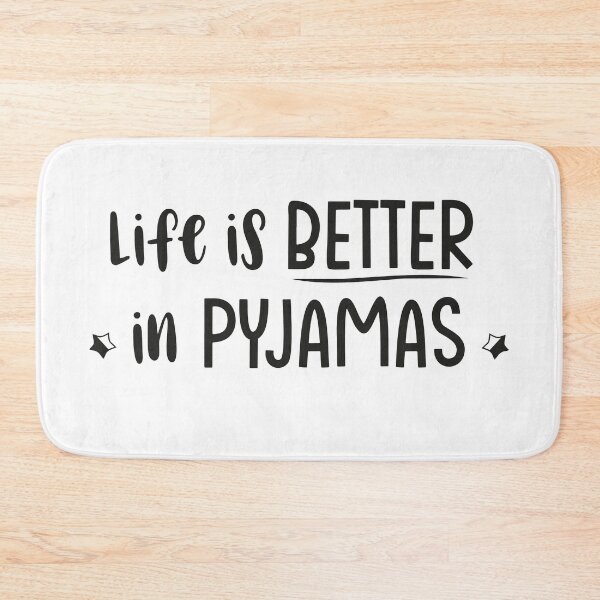 Item preview, Life is better in pyjamas designed and sold by Unohana.