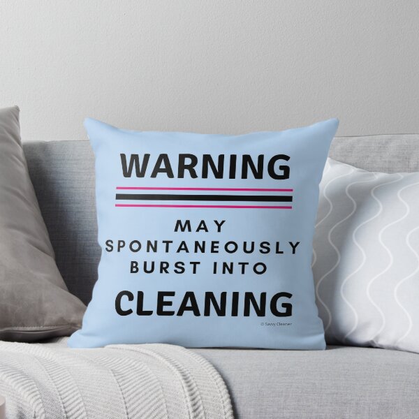 Item preview, Burst Into Cleaning Funny Warning Housekeeping Humor designed and sold by SavvyCleaner.