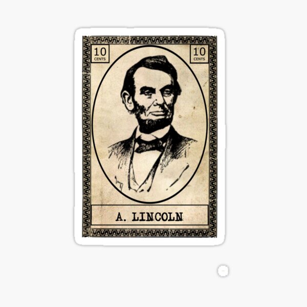 Abraham Lincoln Postage Stamp Sticker By Gina Driada Redbubble   St,small,507x507 Pad,600x600,f8f8f8 