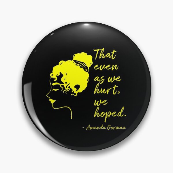 Item preview, Even As We Hurt, We Hoped Poet Laureate Amanda Gorman designed and sold by ecdato.