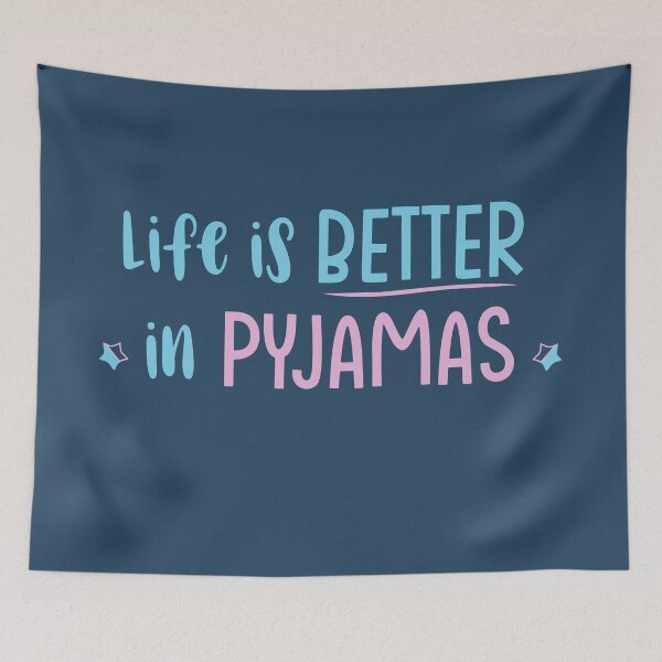 Item preview, Life is better in pyjamas designed and sold by Unohana.