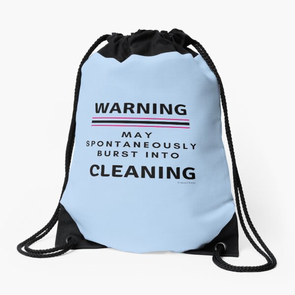 Item preview, Burst Into Cleaning Funny Warning Housekeeping Humor designed and sold by SavvyCleaner.
