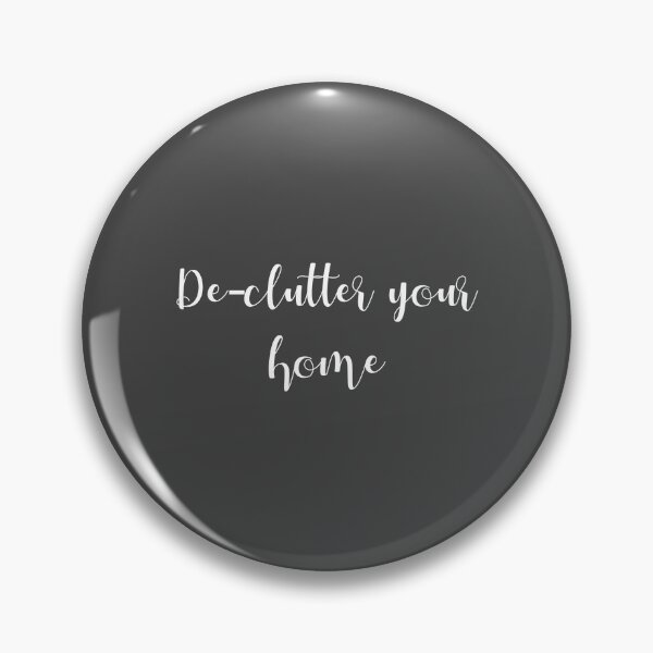Item preview, De-Clutter Your Home motivational three word quote designed and sold by flexycreatives.
