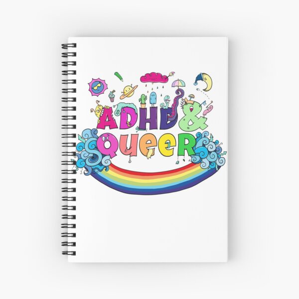 ADHD and Queer Spiral Notebook