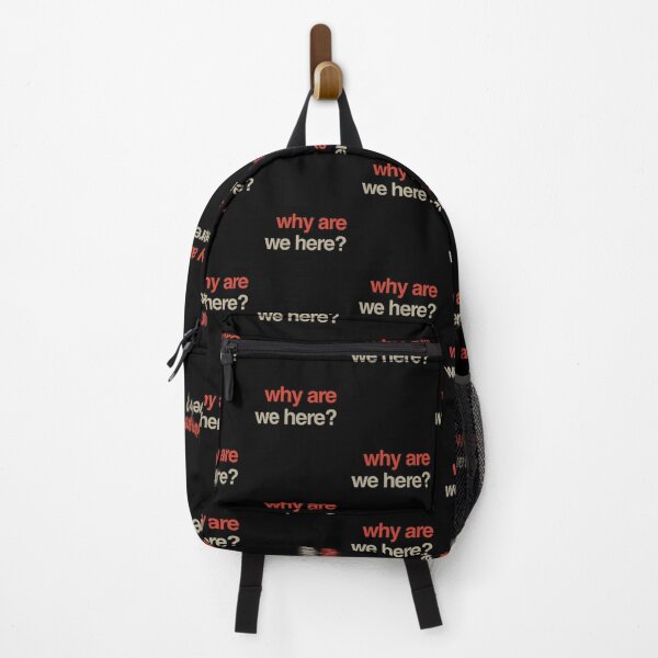 Item preview, Why are we here? That's the Question designed and sold by shantishirts.