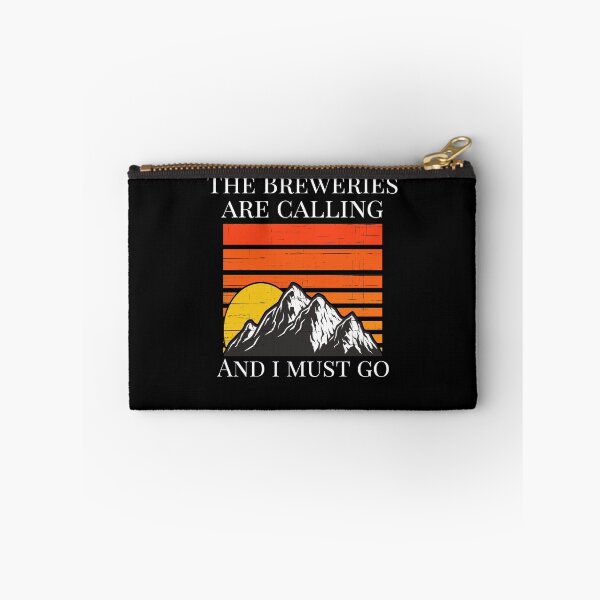 Item preview, The Breweries are Calling And I Must Go Funny Beer Drinking designed and sold by J AND J  PRINTS.