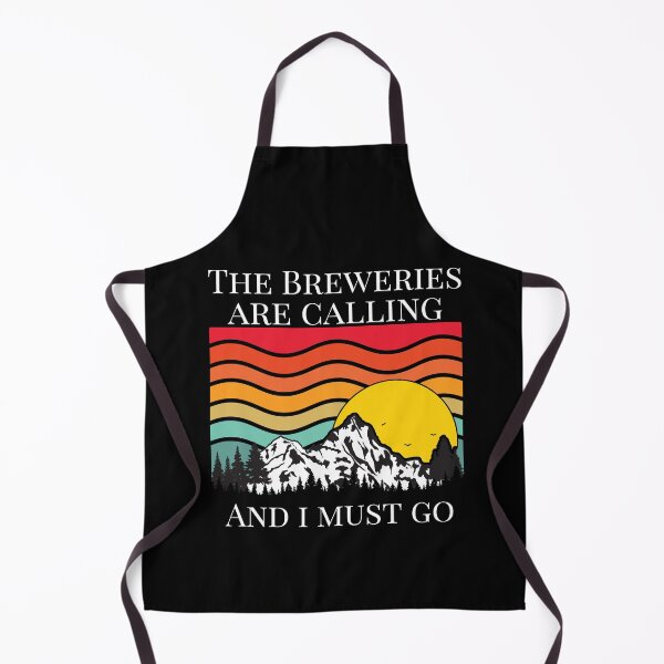 Item preview, The Breweries are Calling And I Must Go Funny Beer Drinking designed and sold by J AND J PRINTS.
