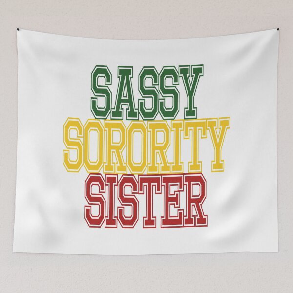 Item preview, Sassy Sorority Sister designed and sold by CoolYule.