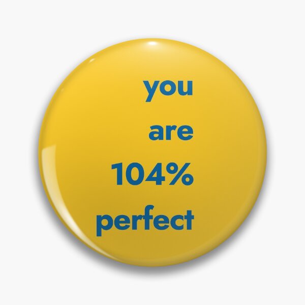 Item preview, 104% Perfect - The Good Place designed and sold by TheGoodPlaceOOC.