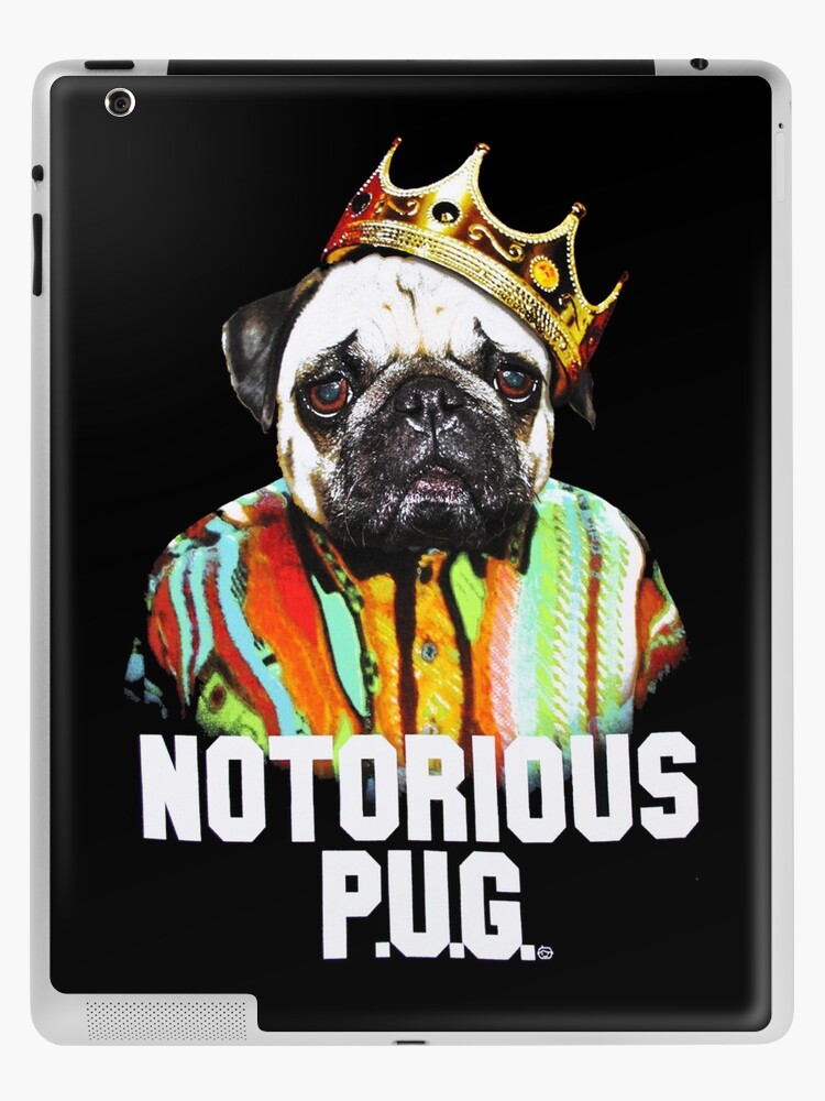 notorious pug shirt