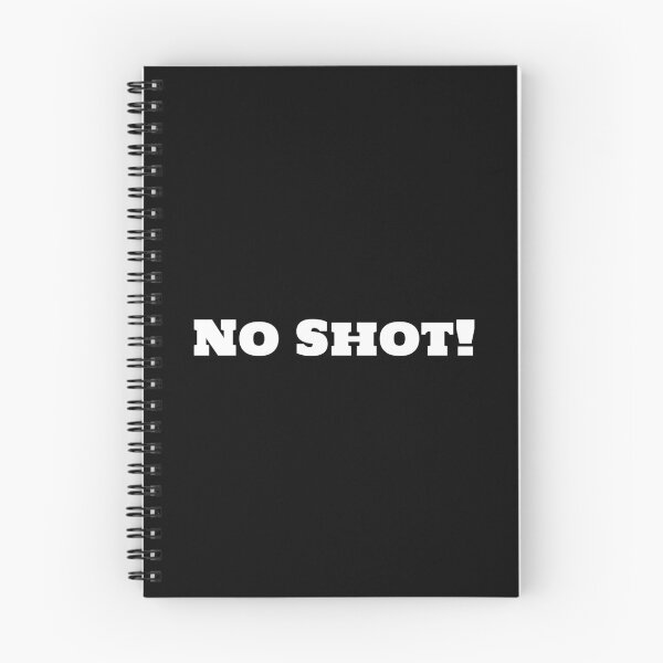 Item preview, No Shot! designed and sold by FlauntMerch.